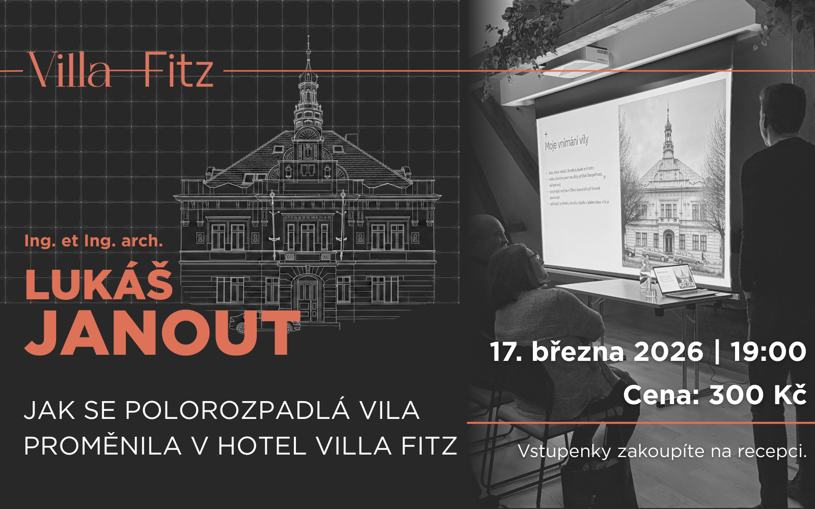 Architektura, Villa Fitz a pomoc pro SENs: Přednáška Lukáše Janouta