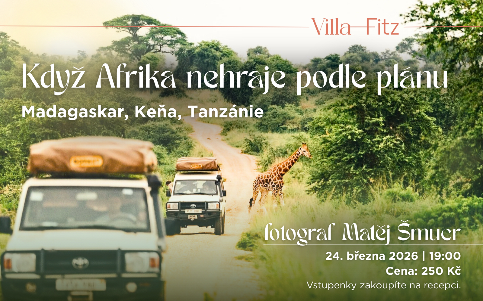 Madagaskar, Keňa, Tanzanie: Když Afrika nehraje podle plánu